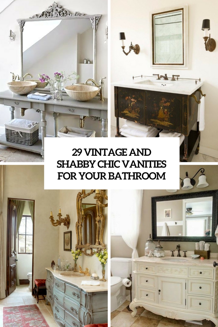vintage and shabby chic vanities for your bathroom