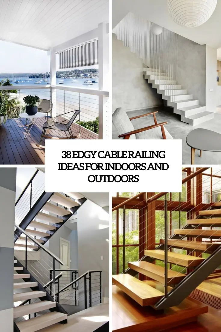 edgy cable railing ideas for indoors and outdoors