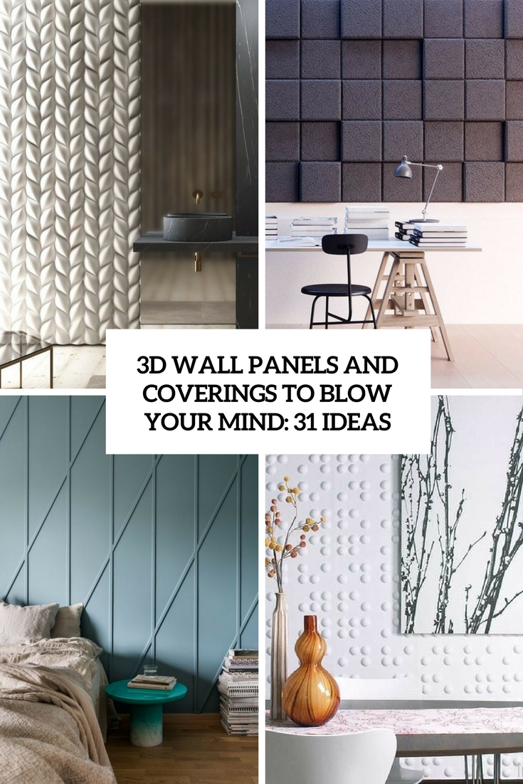 3D wall panels and coverings to blow your mind 31 ideas