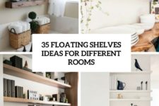 35 floating shelves ideas for different rooms cover