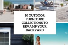 10 outdoor furniture collections to revamp your backyard cover