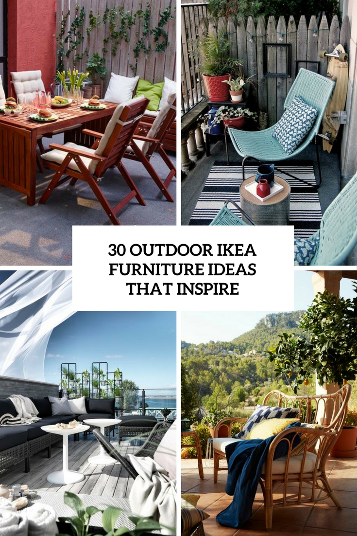 outdoor ikea furniture ideas that inspire