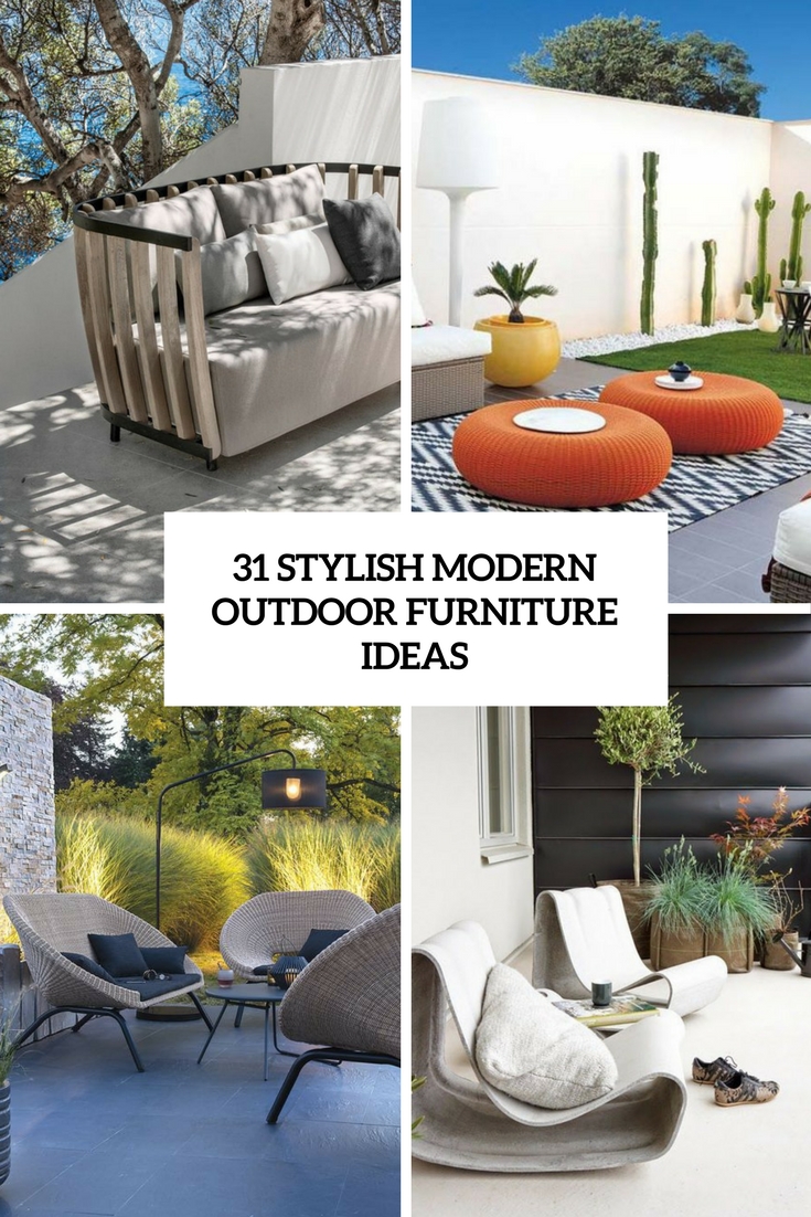 stylish modern outdoor furniture ideas