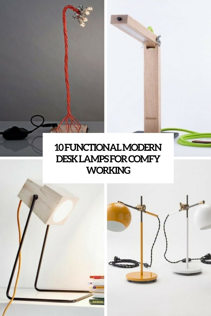10 Functional Modern Desk Lamps For Comfy Working