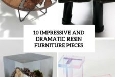 10 impressive and dramatic resin furniture pieces cover