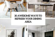 30 awesome ways to refresh your dining room cover