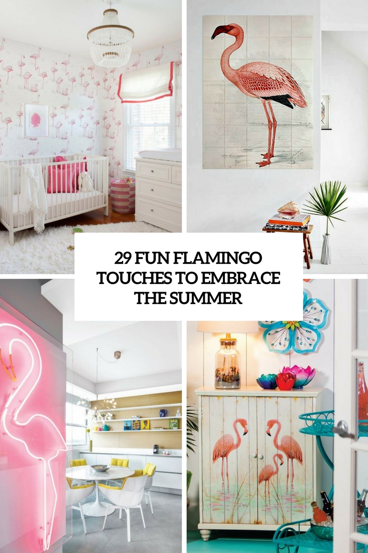 29 Fun Flamingo Touches To Embrace The Summer