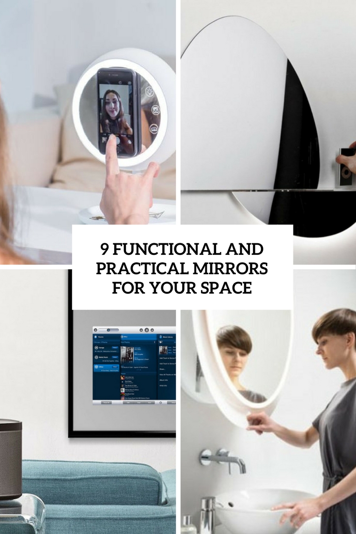 9 Functional And Practical Mirrors For Your Space