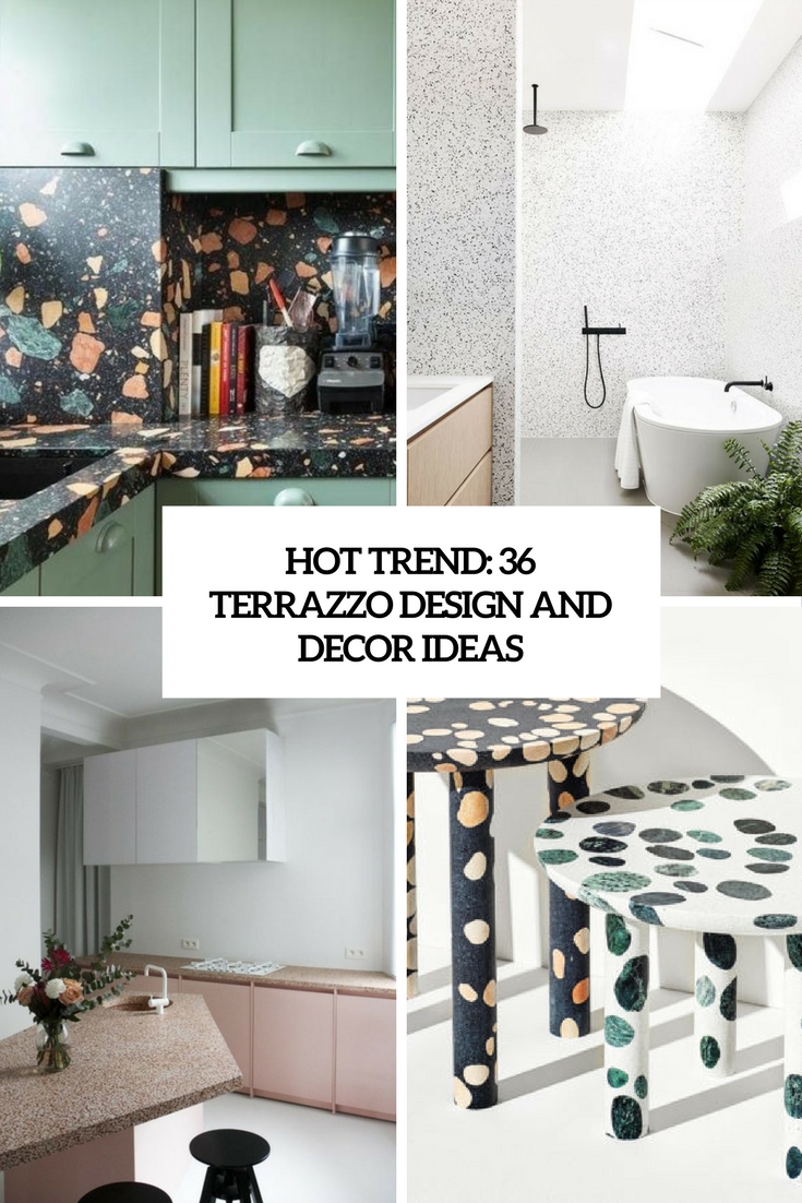 Hot Trend: 36 Terrazzo Design And Decor Ideas