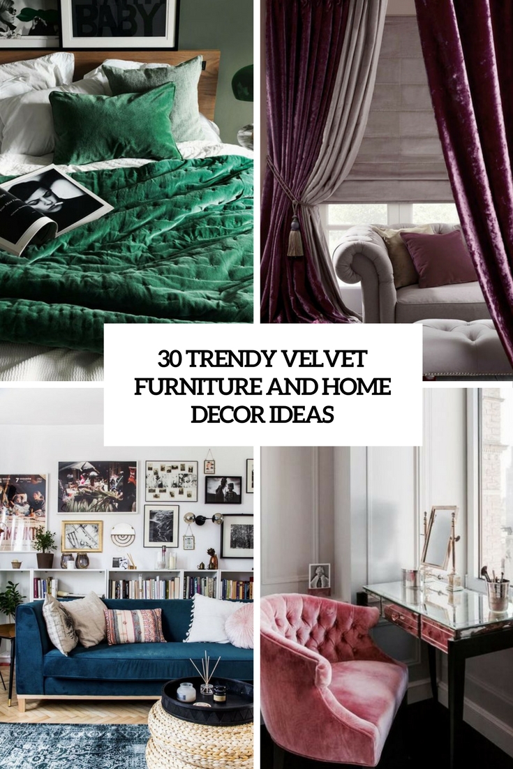 trendy velvet furniture and home decor ideas