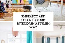 30 ideas to add color to your interior in a stylish way cover