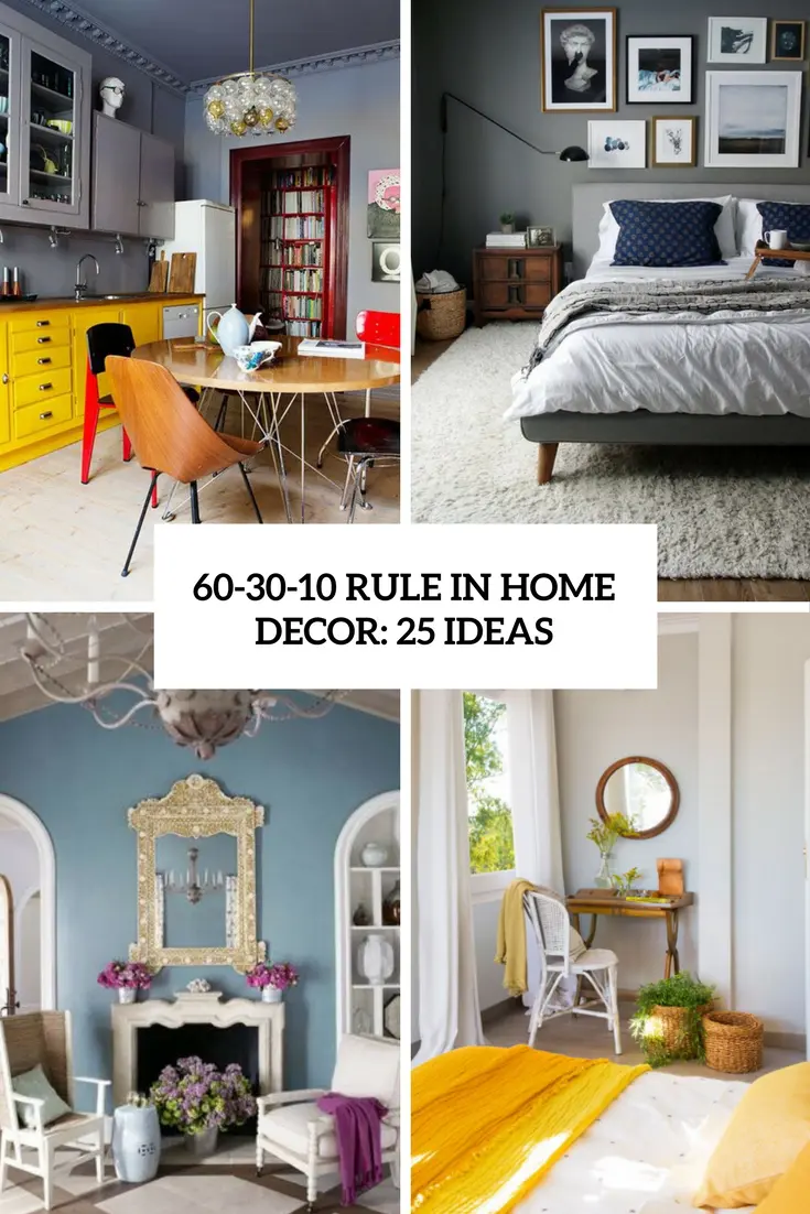 60 30 10 rule in home decor 25 ideas