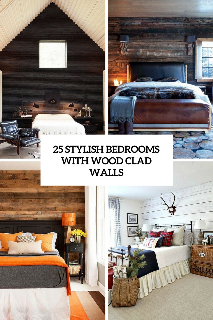 stylish bedrooms with wood clad walls