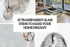 25 transparent glass items to make your space dreamy cover