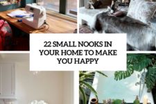 22 small nooks in your home to make you happy cover