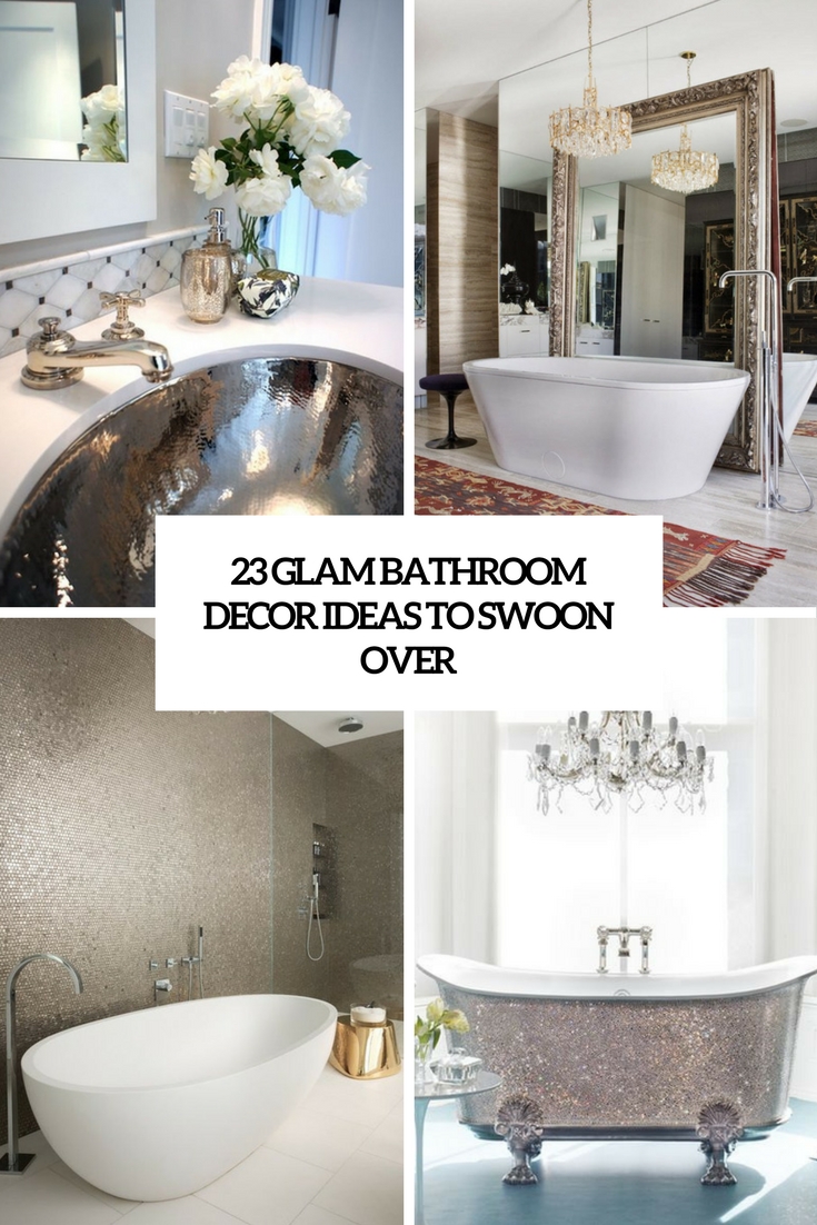 glam bathroom deco rideas to swoon over
