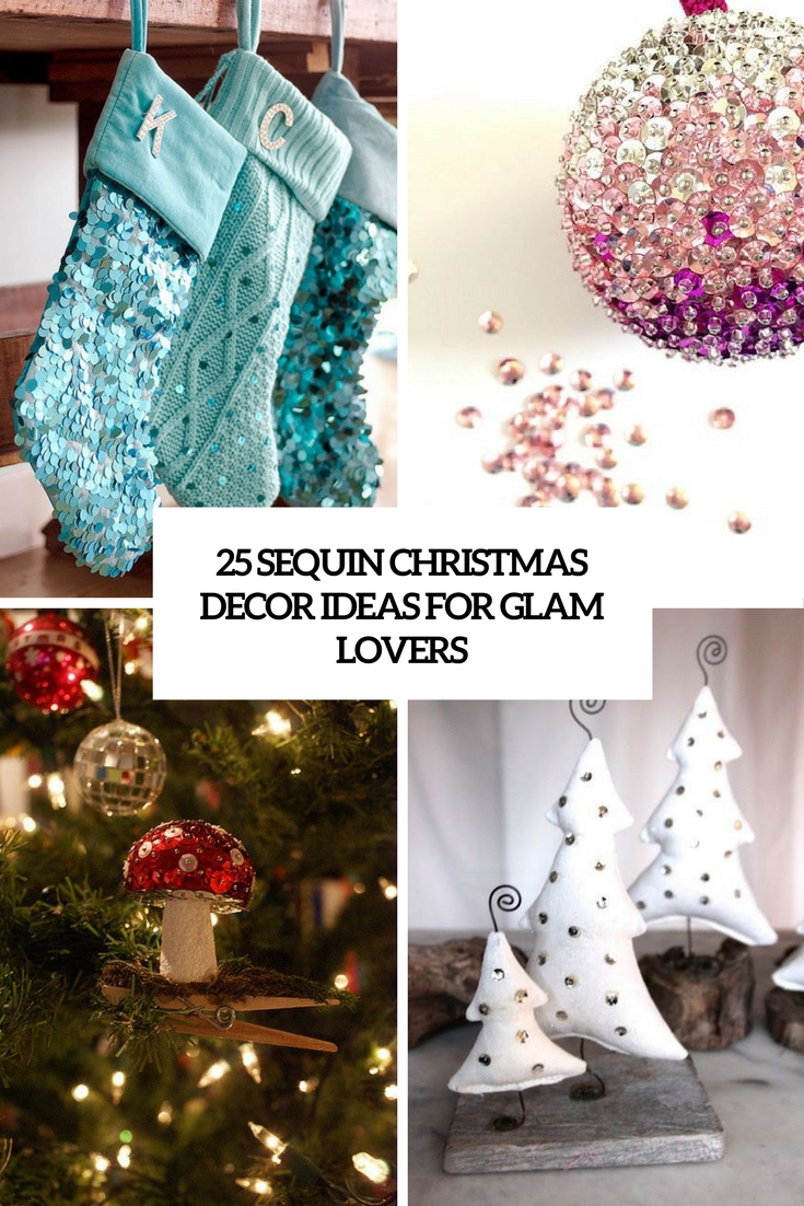 sequin christmas decor ideas for glam lovers