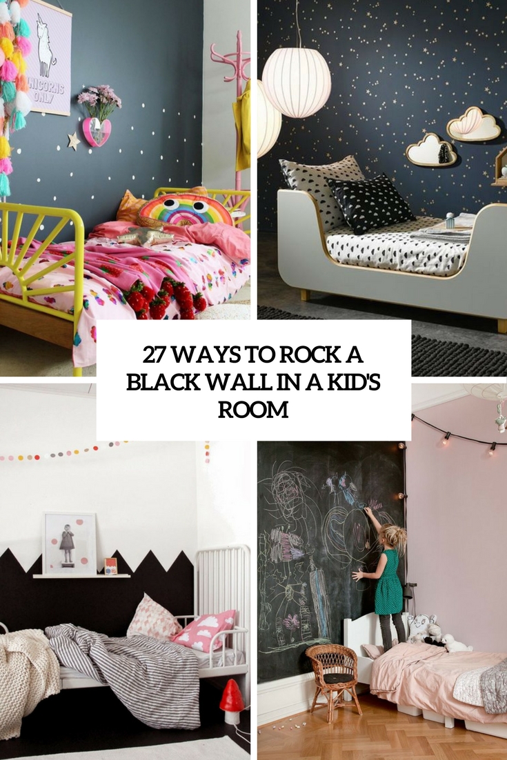 27 Ways To Rock A Black Wall In A Kid’s Room