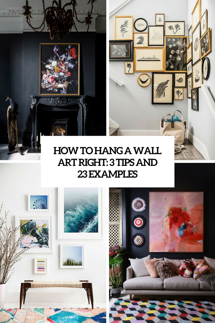 how to hang a wall art right 3 tips and 23 examples