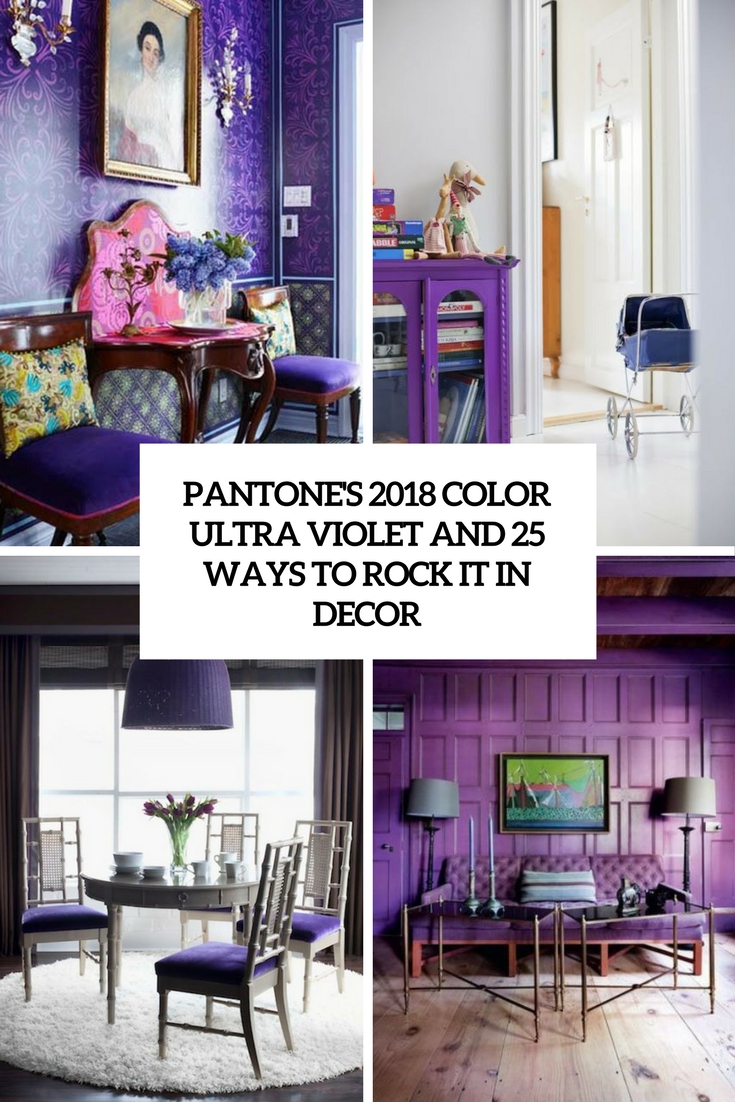 pantone's 2018 color ultra violet and 25 ways to rock it in decor