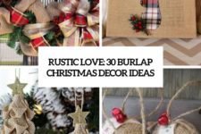 rustic love 30 burlap christmas decor ideas cover