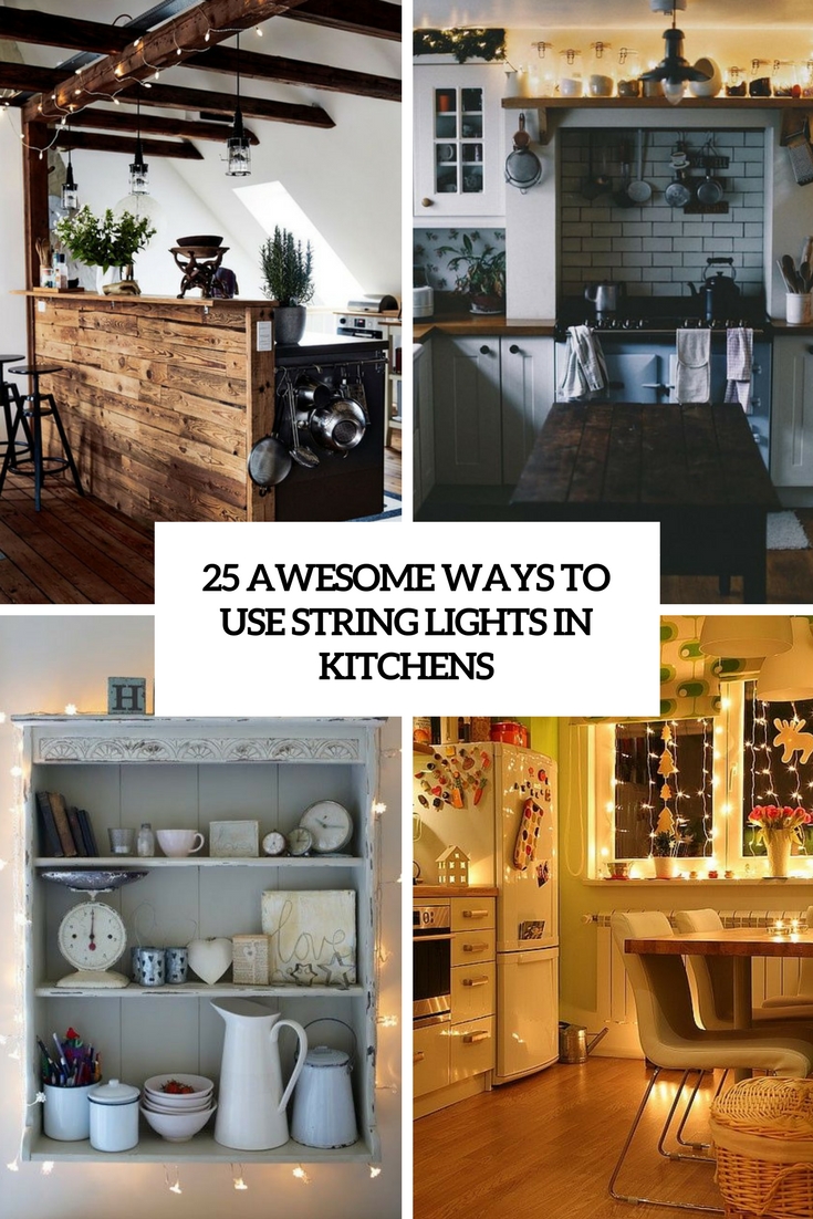 awesome ways to use string lights in kitchens