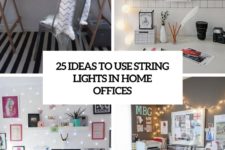 25 ideas to use string lights for home offices cover
