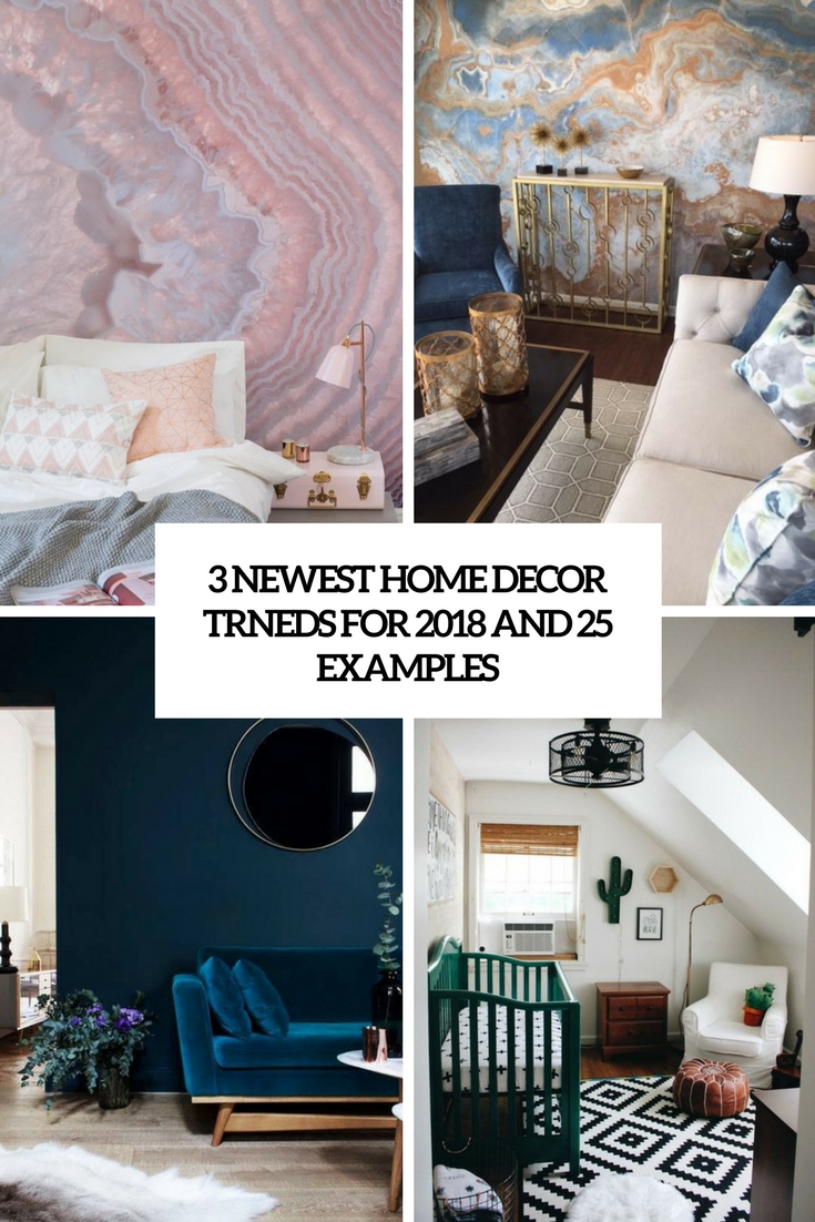 newest home decor trends for 2018 and 25 examples