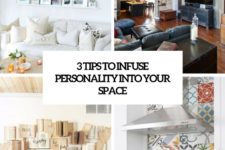 3 tips to infuse personality into your space cover