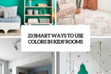 23 smart ways to use colors in kids rooms cover