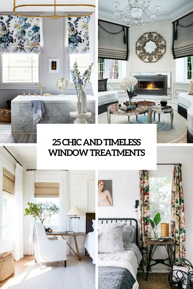 25 Chic And Timeless Window Treatments