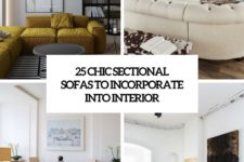 25 chic sectional sofas to incorporate into interior cover
