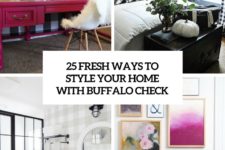 25 fresh ways to style your home with buffalo check cover
