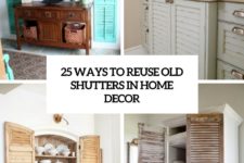 25 ways to reuse old shutters in home decor cover