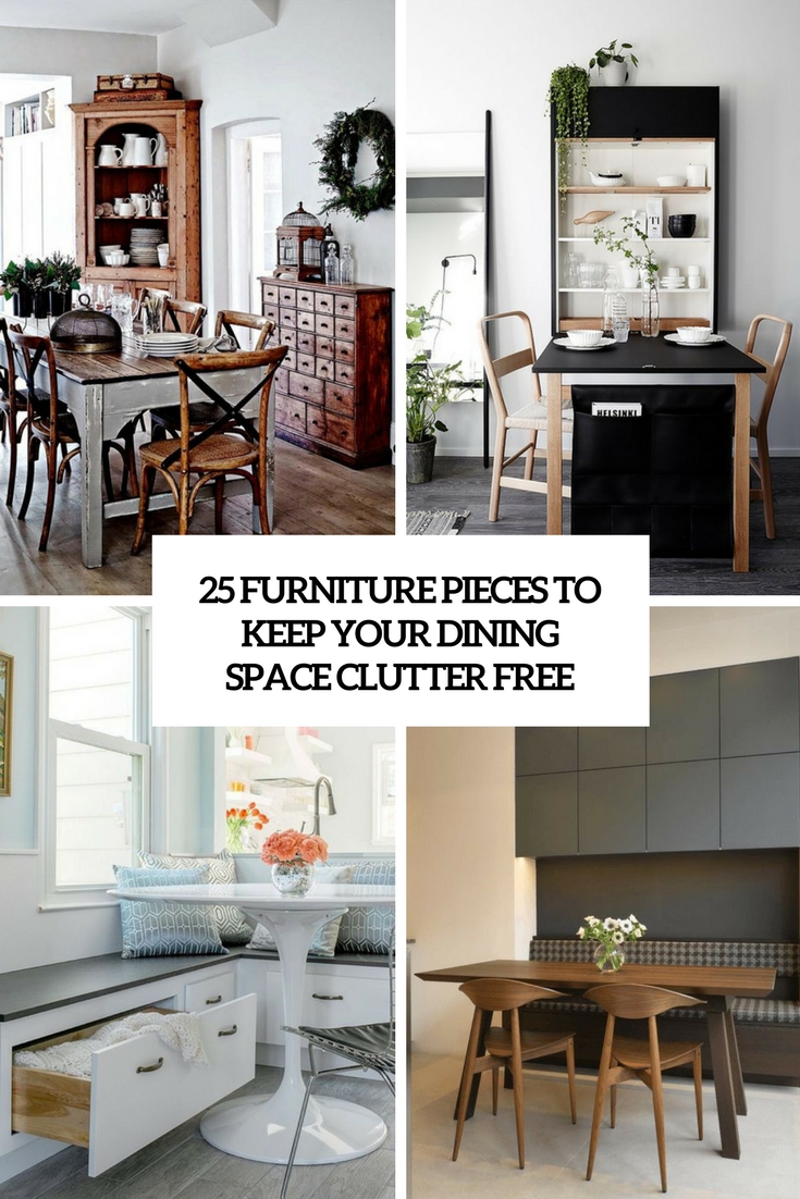 furniture pieces to keep your dining space clutter free