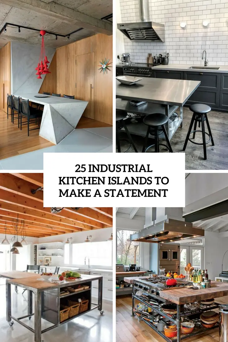 industrial kitchen islands to make a statement