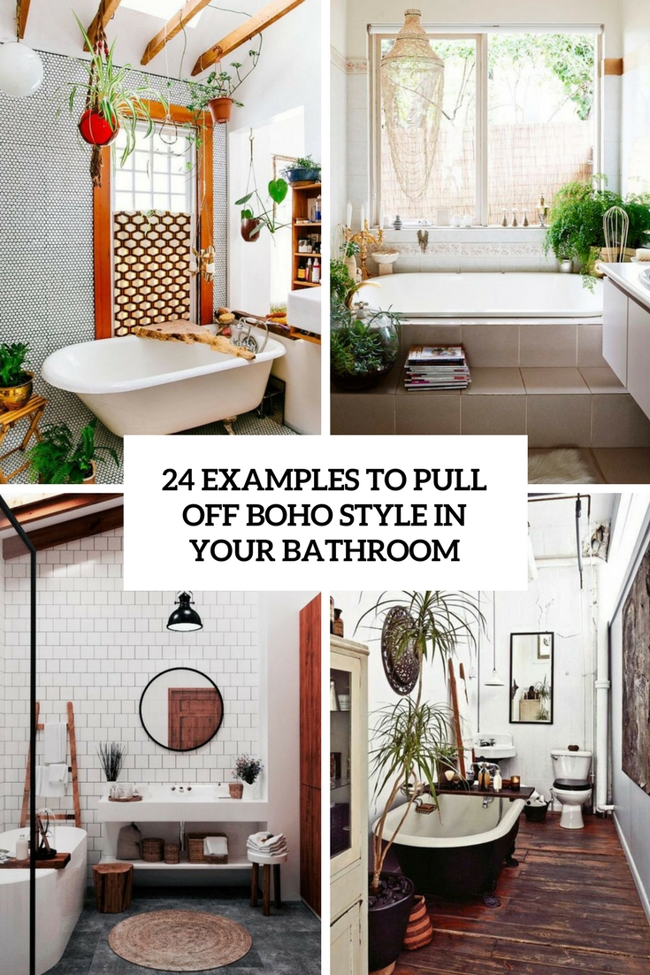 examples to pull off boho style in your bathroom