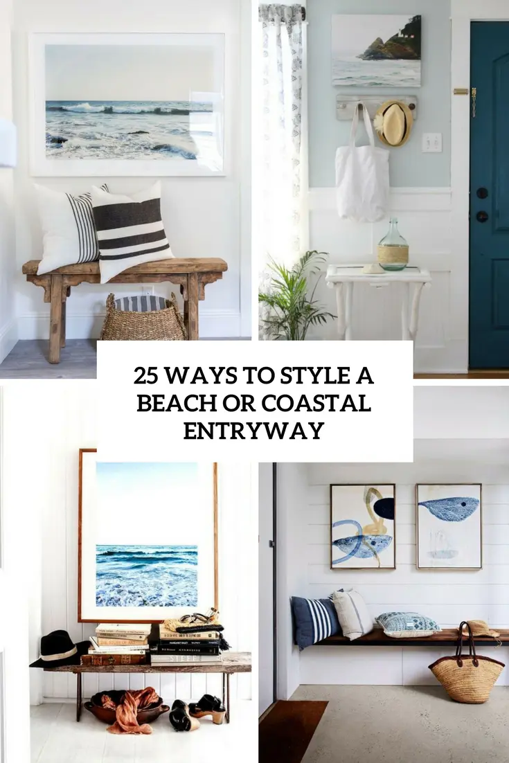 ways to style a beach or coastal entryway