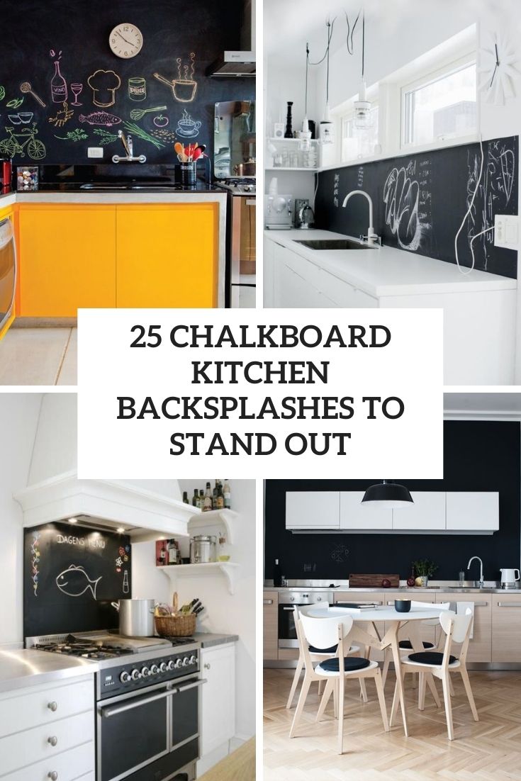 chalkboard kitchen backsplashes to stand out