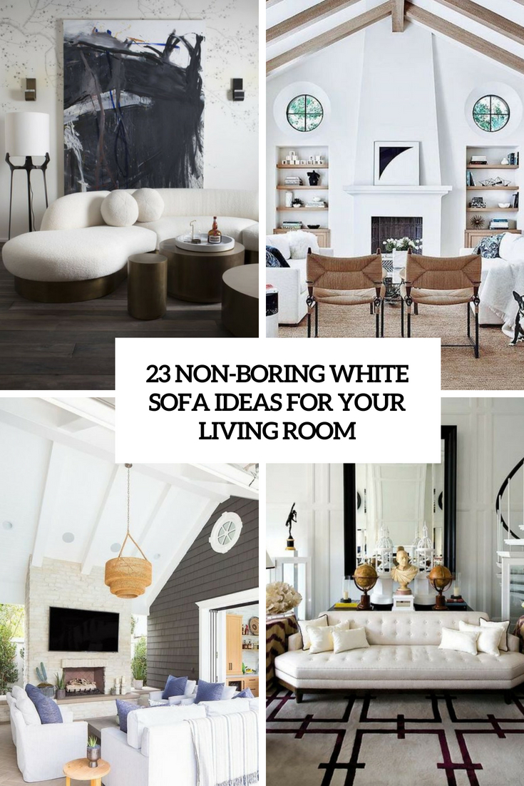 23 Non-Boring White Sofa Ideas For Your Living Room