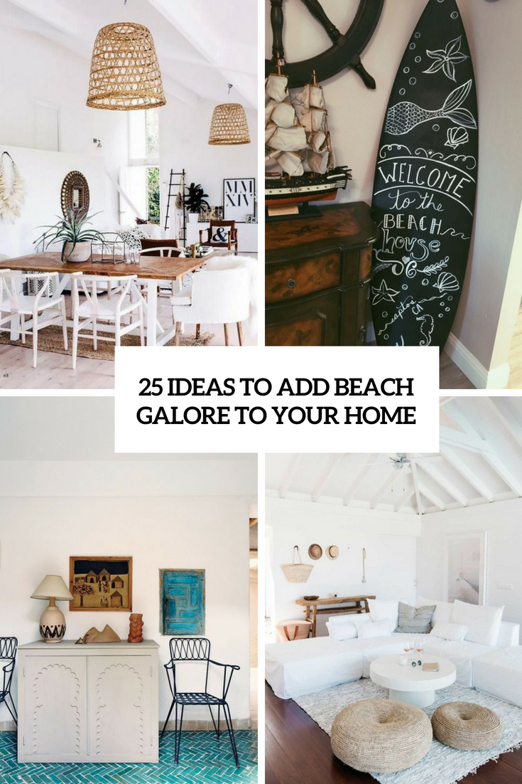 25 Ideas To Add Beach Galore To Your Home