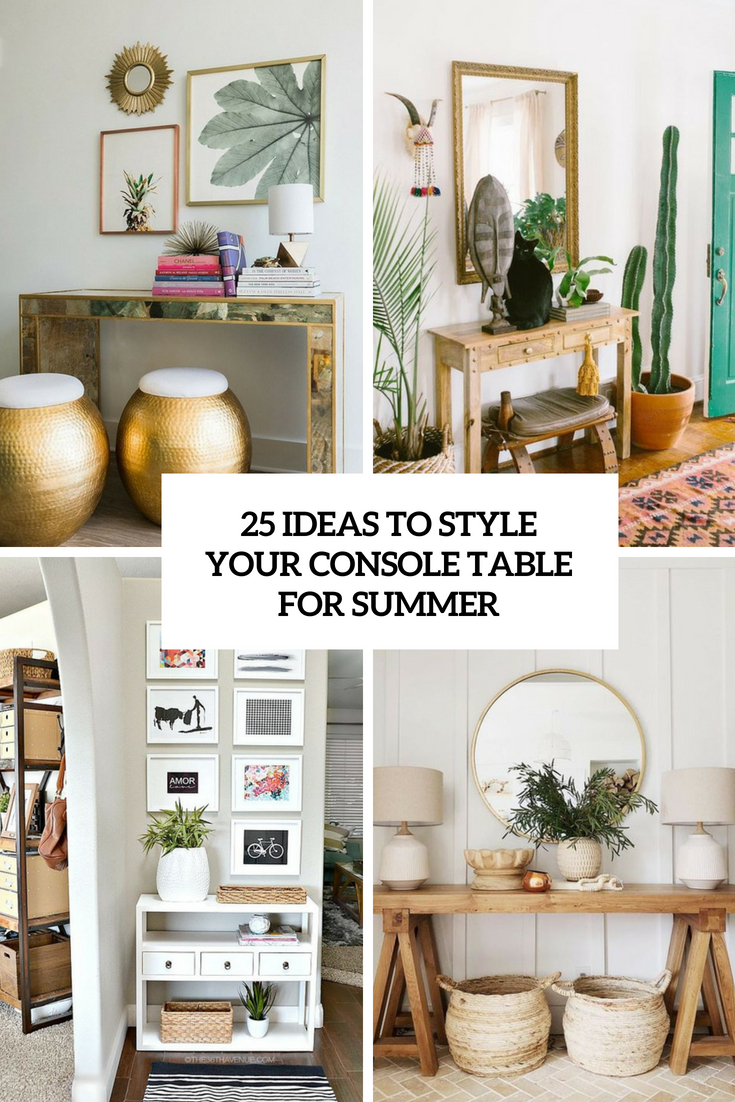 ideas to style your console table for summer