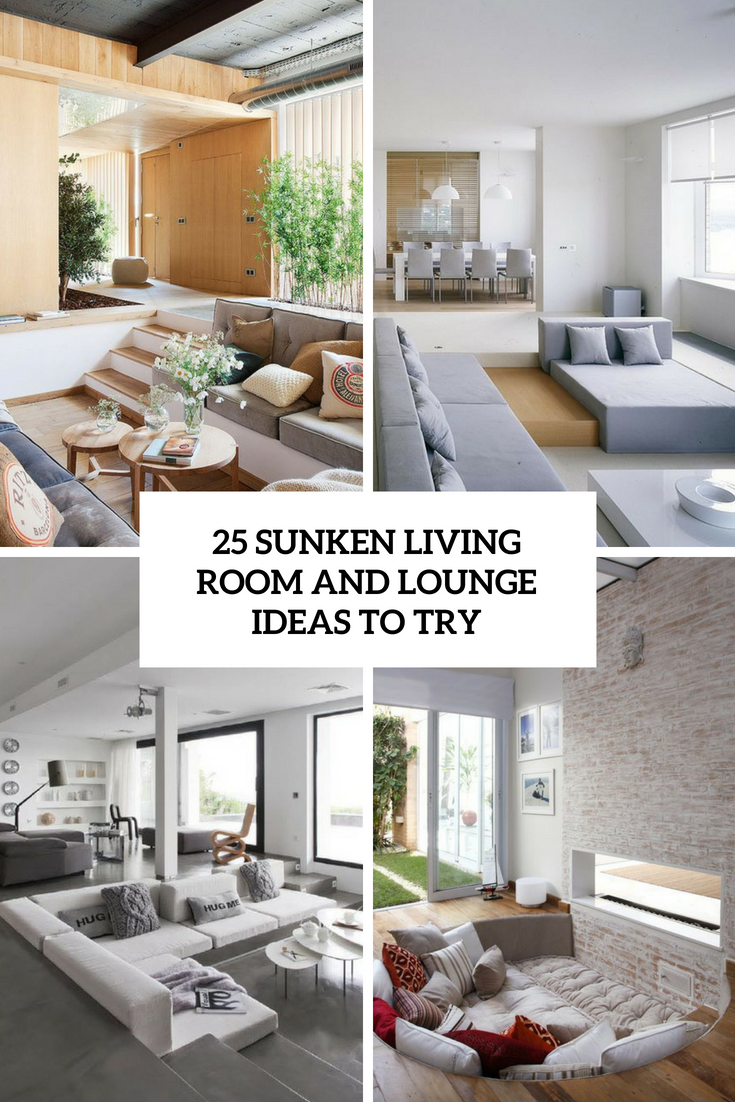 sunken living room and lounge ideas to try