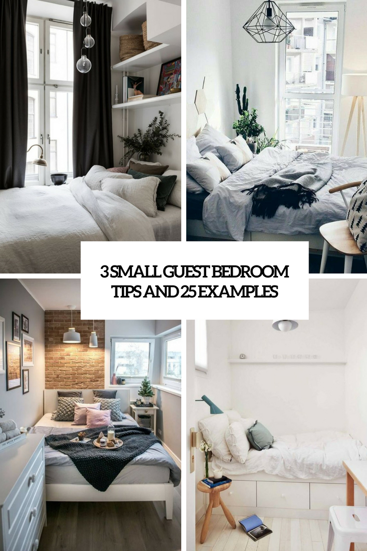 3 Small Guest Bedroom Tips And 25 Examples