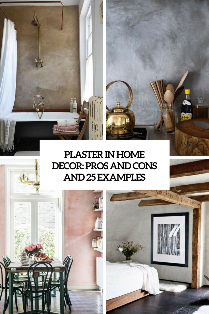 plaster in home decor pros and cons and 25 examples