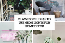 25 awesome ideas to use neon lights for home decor cover