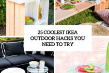 25 coolest ikea outdoor hacks you need to try cover