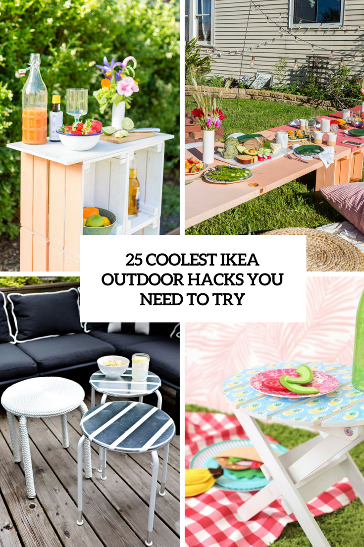 coolest ikea outdoor hacks you need to try