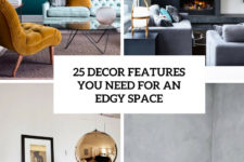 25 decor features you need for an edgy space cover