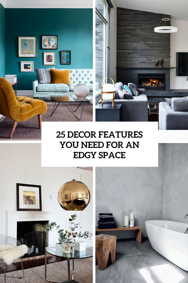25 Decor Features You Need For An Edgy Space